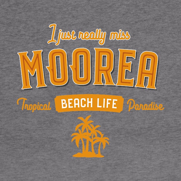 Moorea Lover Design Tourist Travel by BlueTodyArt